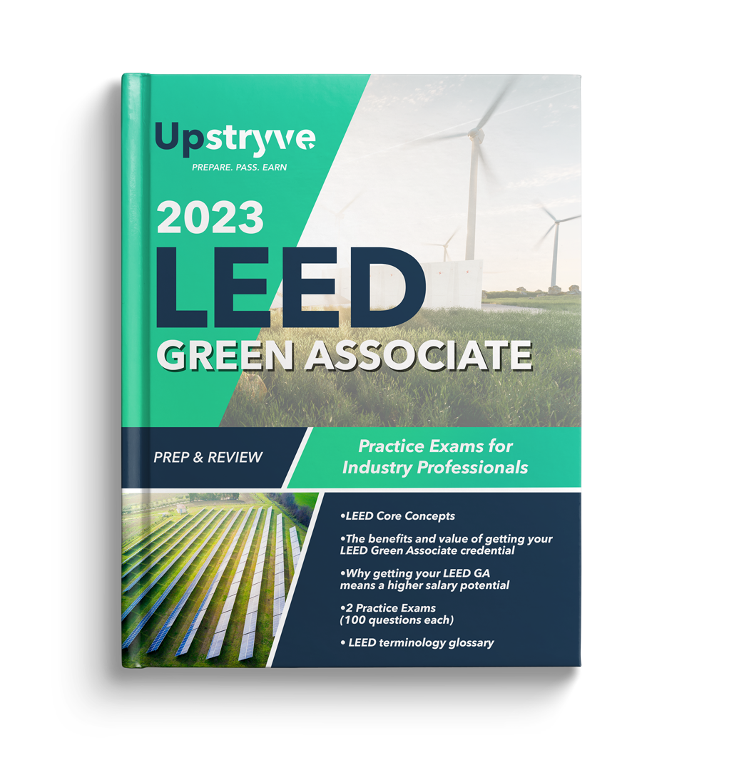 Upstryve's 2023 LEED Green Associate Prep and Review: Practice Exams for Industry Professionals Book product image provided by UpStryve Book Store. Upstryve provides access to online contractor course content, exam prep, books, and practice test questions to students and professionals preparing for their state contracting exams.