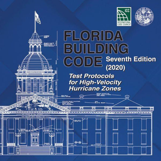 Upstryve's 2020 Florida Building Code - Test Protocols for High Velocity Hurricane Zones, 7th Edition product image provided by UpStryve Book Store. Upstryve provides access to online contractor course content, exam prep, books, and practice test questions to students and professionals preparing for their state contracting exams.