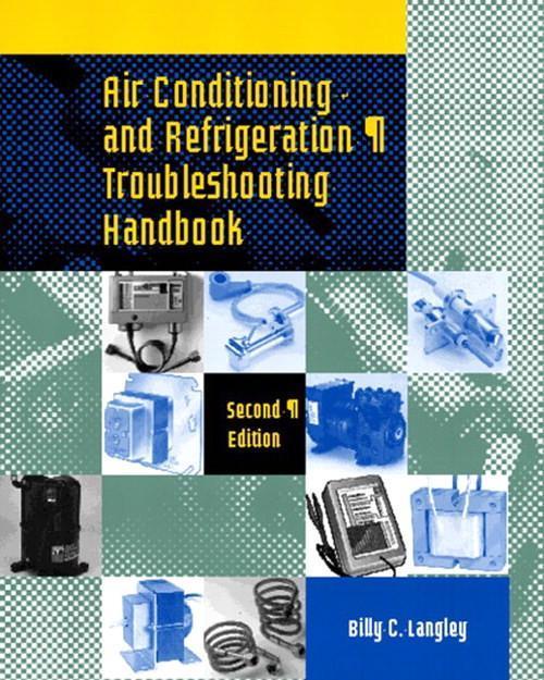Upstryve's Air Conditioning and Refrigeration Troubleshooting Handbook, 2nd Edition product image provided by Pearson. Upstryve provides access to online contractor course content, exam prep, books, and practice test questions to students and professionals preparing for their state contracting exams.