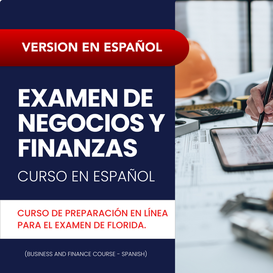 Curso de preparación en línea para el examen de Negocios y finanzas para el estado de Florida (Business and Finance - Spanish)
