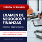 Curso de preparación en línea para el examen de Negocios y finanzas para el estado de Florida (Business and Finance - Spanish)