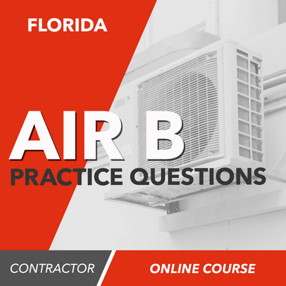 Florida Air B Contractor Exam - Online Practice Questions