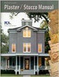 Portland Cement Plaster/Stucco Manual, 2003 Edition