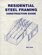 Residential Steel Framing Construction Guide (used)