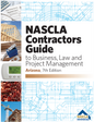 Upstryve's Arizona NASCLA Contractors Guide to Business, Law and Project Management, Arizona 7th Edition; Highlighted & Tabbed product image provided by NASCLA. Upstryve provides access to online contractor course content, exam prep, books, and practice test questions to students and professionals preparing for their state contracting exams.