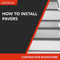 How to Install Pavers