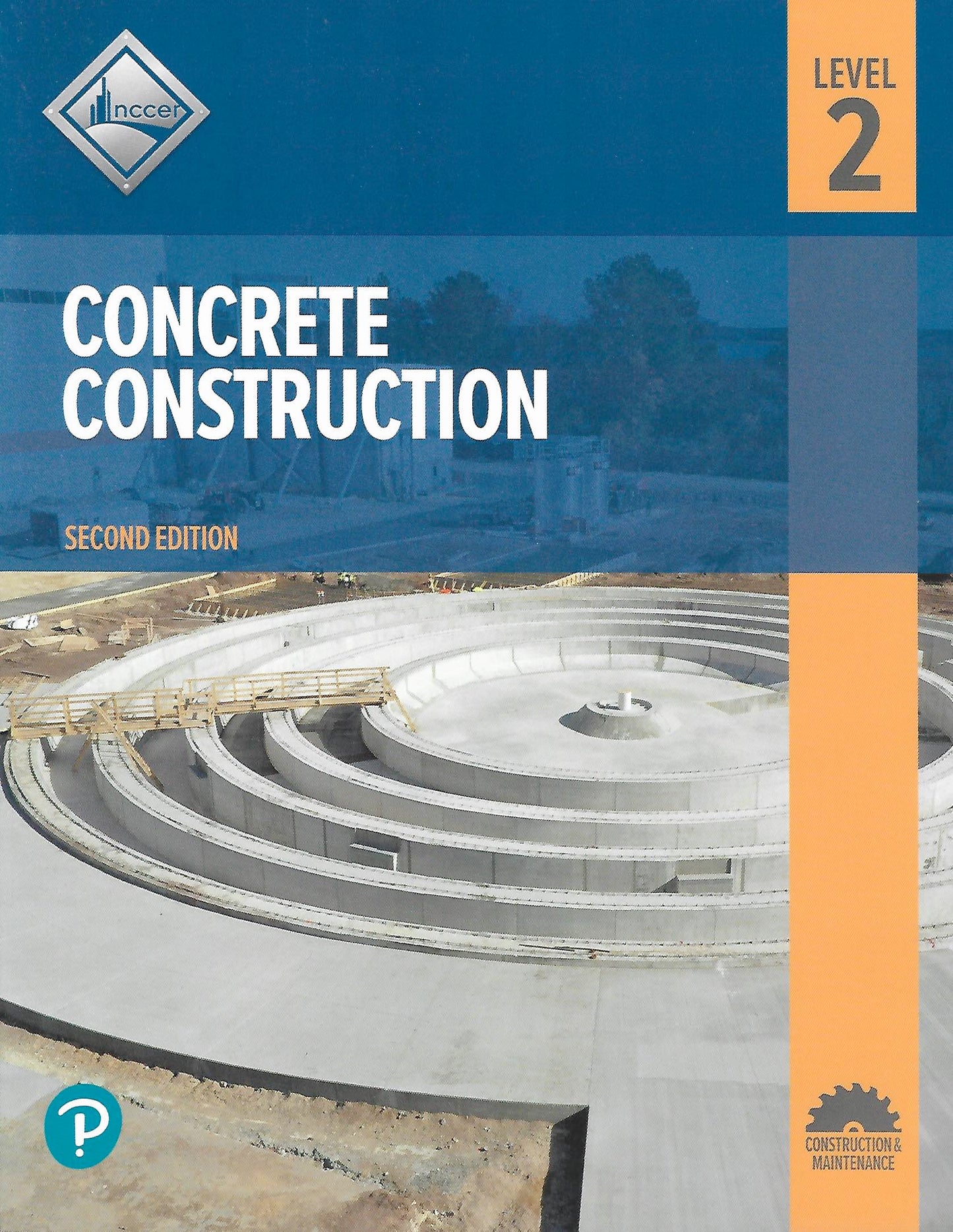 Upstryve's Concrete Construction Level 2, 2nd Edition product image provided by Pearson. Upstryve provides access to online contractor course content, exam prep, books, and practice test questions to students and professionals preparing for their state contracting exams.