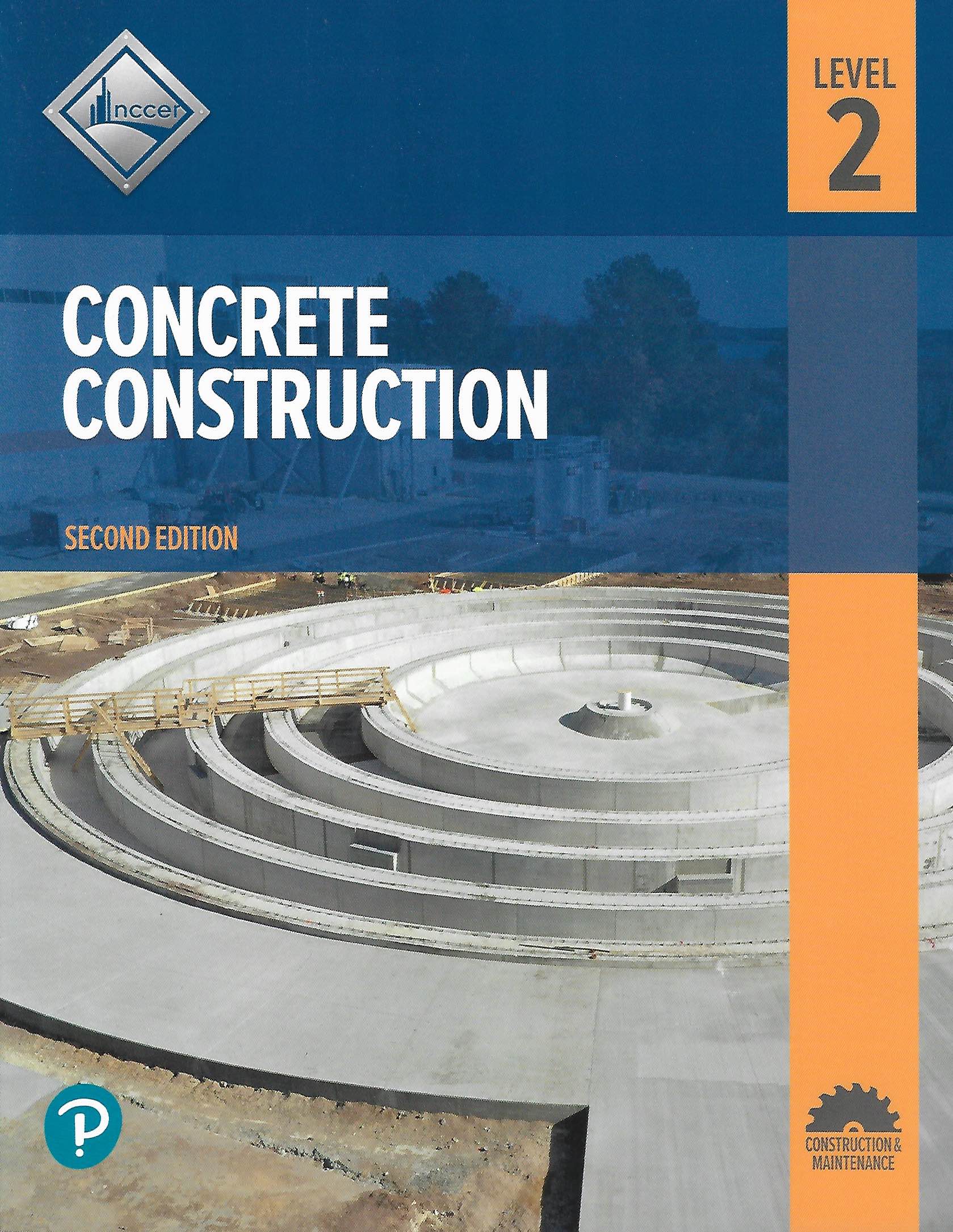 Upstryve's Concrete Construction Level 2, 2nd Edition product image provided by Pearson. Upstryve provides access to online contractor course content, exam prep, books, and practice test questions to students and professionals preparing for their state contracting exams.