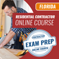 Florida Residential Contractor Contract Administration & Project Management - Online Exam Prep Course