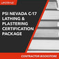 PSI Nevada C-17 Lathing and Plastering Certification Package