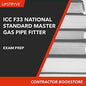 ICC F33 National Standard Master Gas Pipe Fitter Exam Prep Package