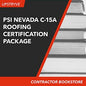 PSI Nevada C-15A Roofing Contractor Certification Package
