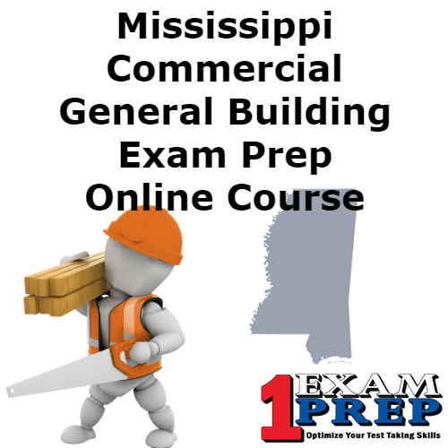Mississippi NASCLA Commercial General Building Contractor - Online Exam Prep Course