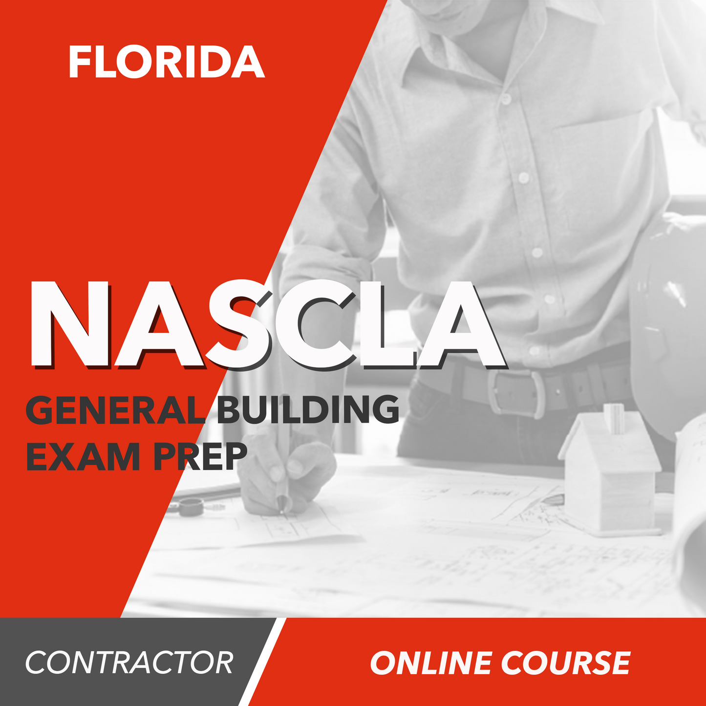 NASCLA Commercial General Building Contractor - Online Exam Prep Course