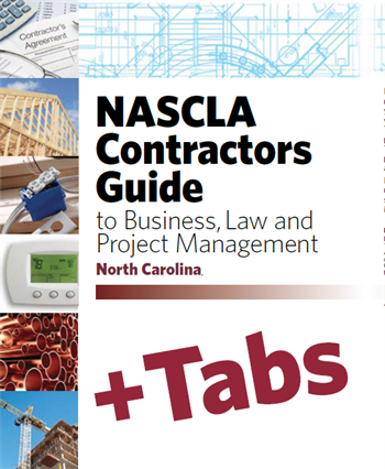 North Carolina NASCLA Contractors Guide to Business, Law and Project Management NC General, 10th Edition- Tabs Bundle Pak