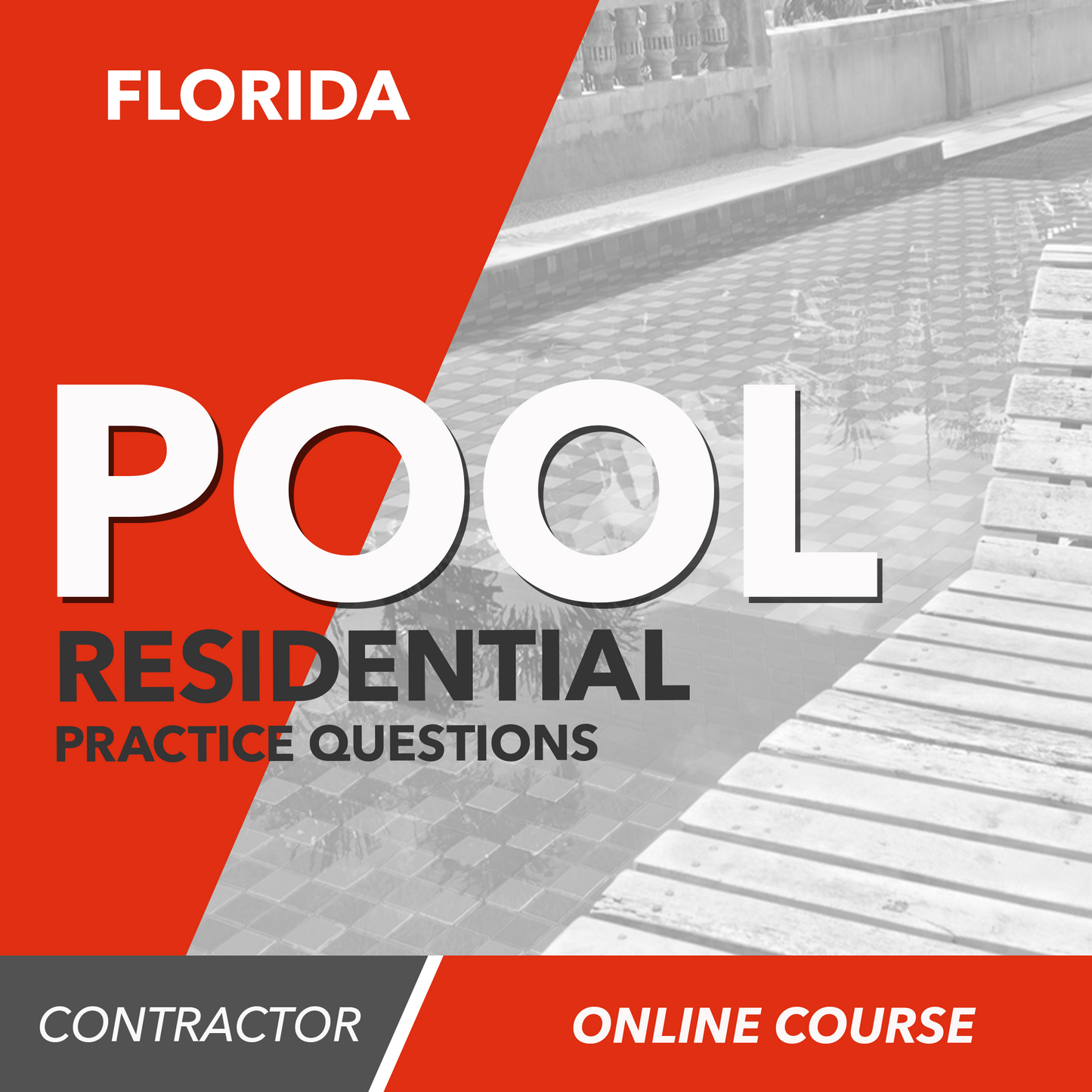 Florida Residential Pool Contractor Exam - Online Practice Questions