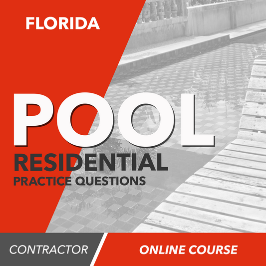 Florida Residential Pool Contractor Exam - Online Practice Questions