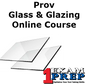 Prov Glass & Glazing Course (County - Florida)