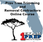 Prov Tree Trimming and Removal Contractors Course (County - Florida)