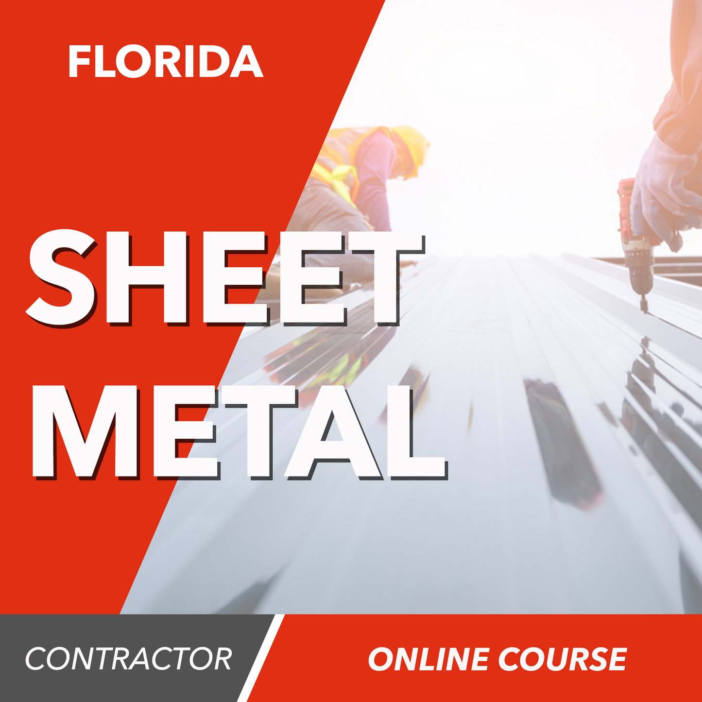 Florida Sheet Metal Contractor Trade Exam - Online Exam Prep Course