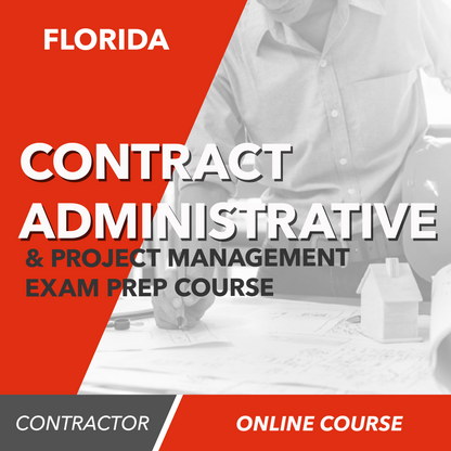Florida Building Contractor Contract Administration & Project Management - Online Exam Prep Course