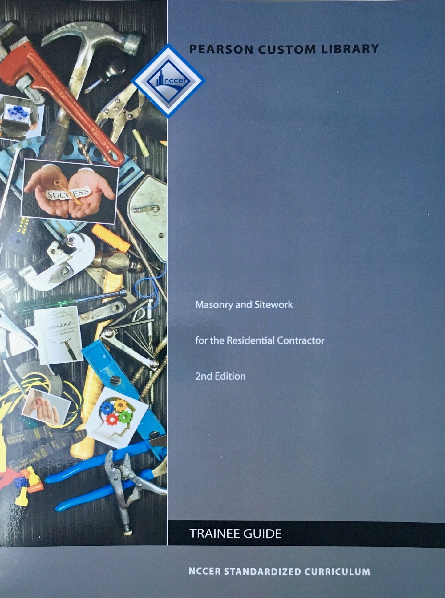 Masonry and Sitework for Residential Contractors, 2nd Edition