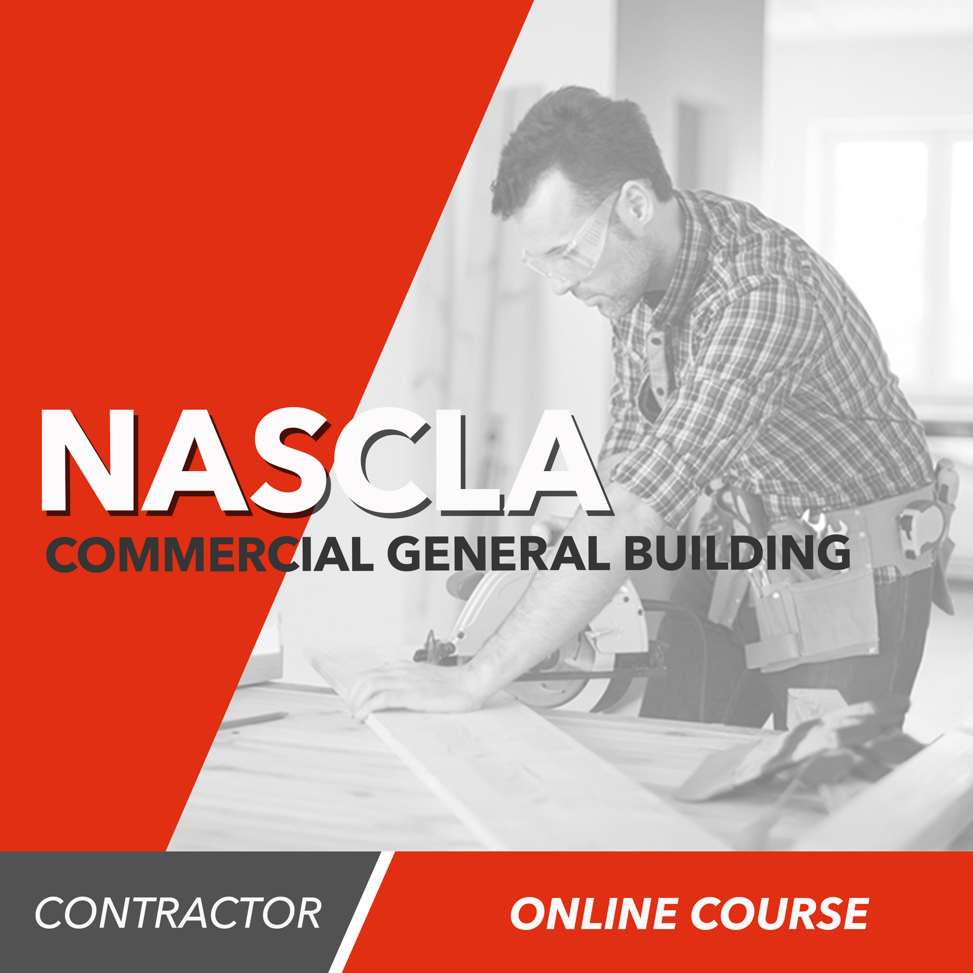 NASCLA Commercial General Building Contractor - Online Exam Prep Course
